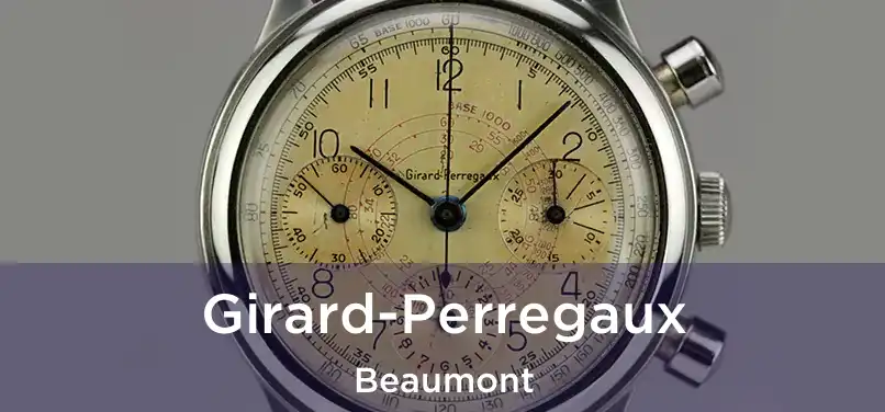 Girard-Perregaux Beaumont