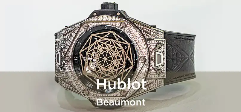 Hublot Beaumont