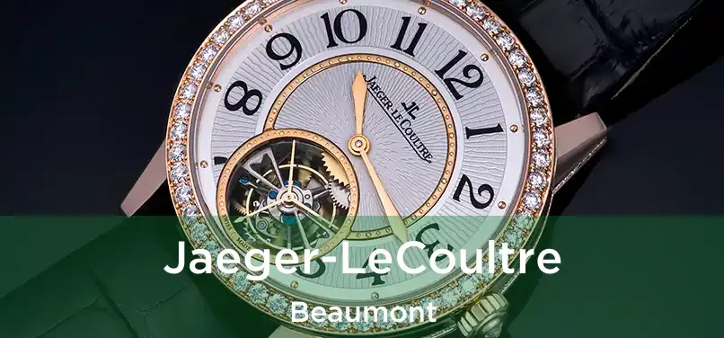 Jaeger-LeCoultre Beaumont